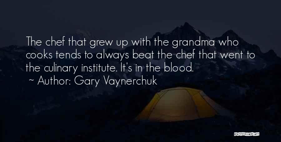 Vaynerchuk Quotes By Gary Vaynerchuk