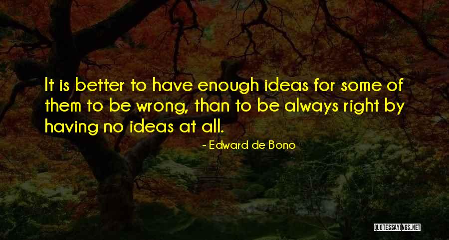 Vazdazelene Quotes By Edward De Bono Vazdazelene Quotes By Edward De Bono