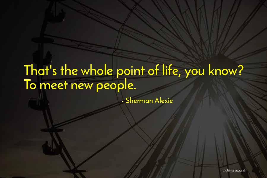 Vazdazelene Quotes By Sherman Alexie Vazdazelene Quotes By Sherman Alexie