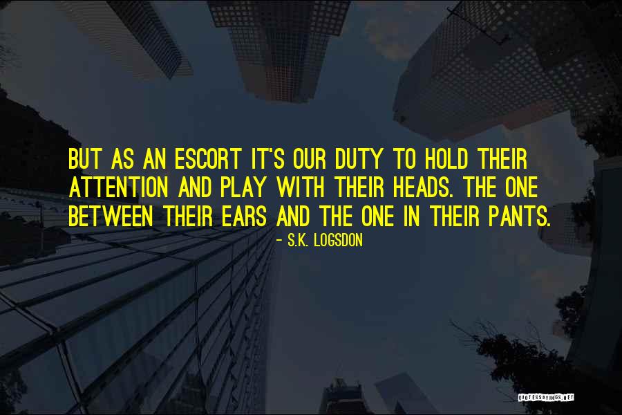 Vazdru Quotes By S.K. Logsdon Vazdru Quotes By S.K. Logsdon