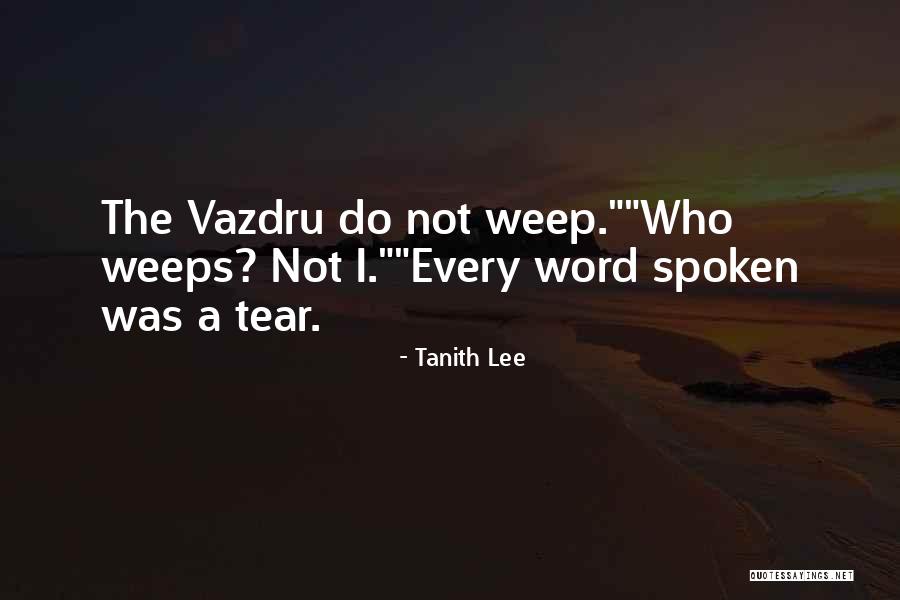 Vazdru Quotes By Tanith Lee Vazdru Quotes By Tanith Lee