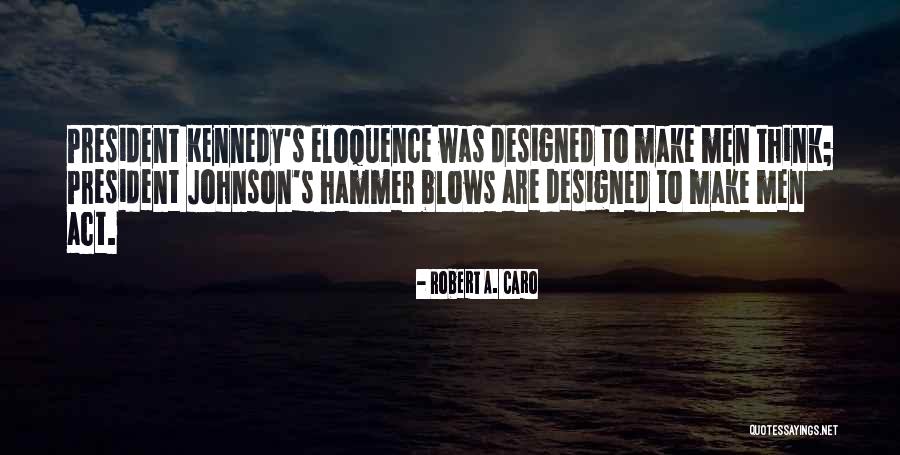 Vaziri Dr Quotes By Robert A. Caro Vaziri Dr Quotes By Robert A. Caro