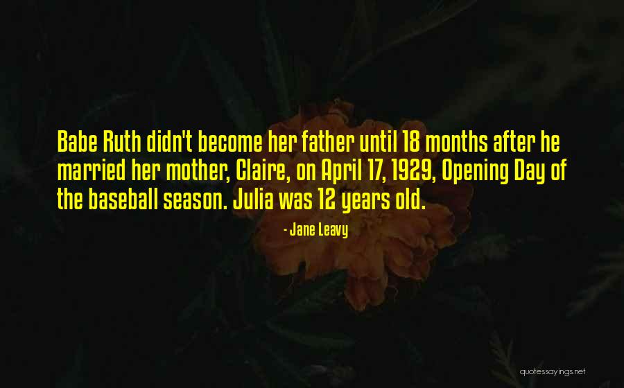Vazos De Exu Quotes By Jane Leavy Vazos De Exu Quotes By Jane Leavy