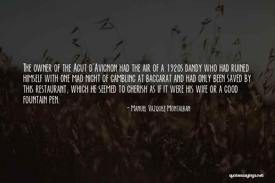 Vazquez Quotes By Manuel Vazquez Montalban Vazquez Quotes By Manuel Vazquez Montalban