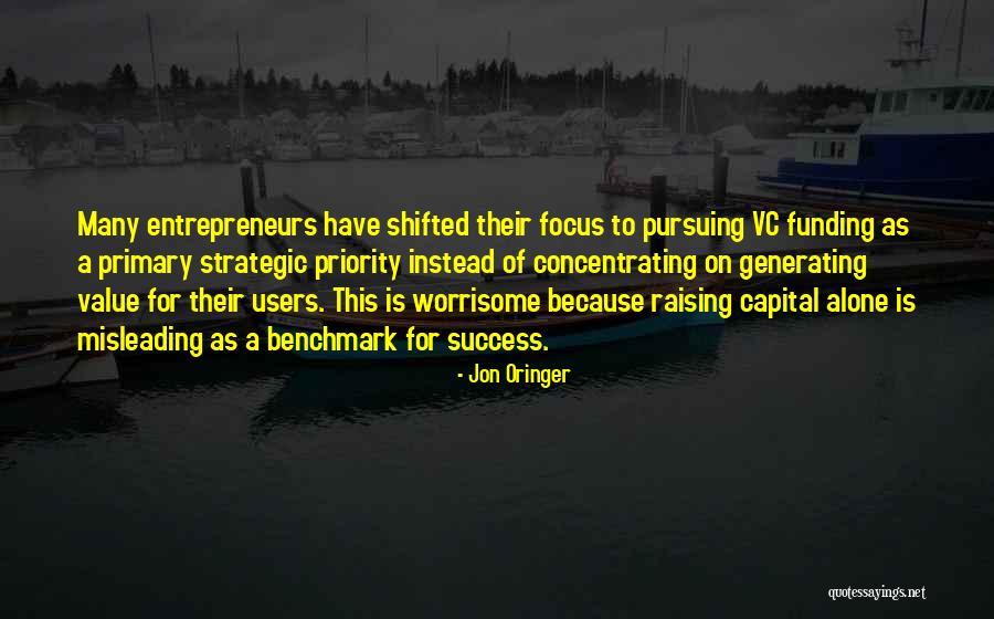 Vc Quotes By Jon Oringer Vc Quotes By Jon Oringer