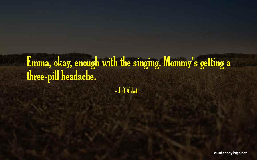 Vck U23 Quotes By Jeff Abbott Vck U23 Quotes By Jeff Abbott
