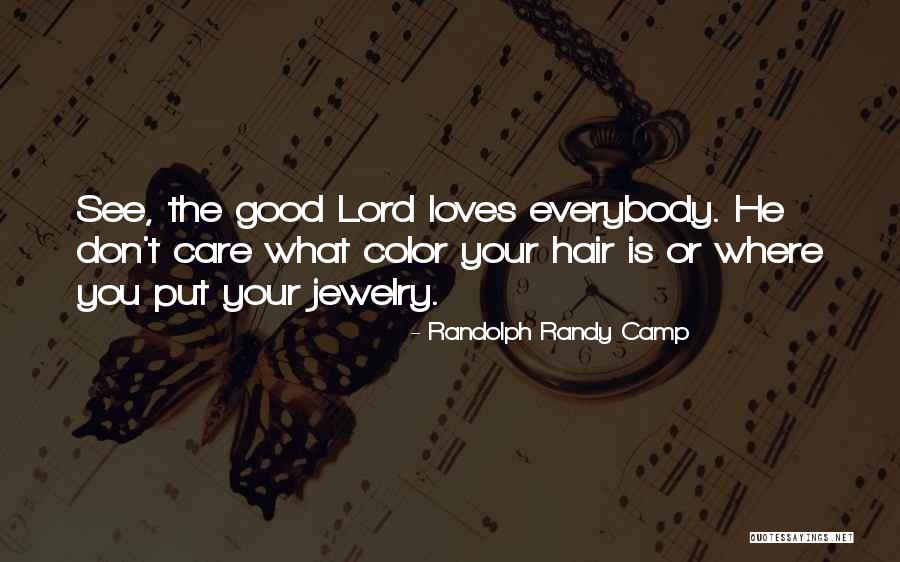 Vckaw Quotes By Randolph Randy Camp Vckaw Quotes By Randolph Randy Camp