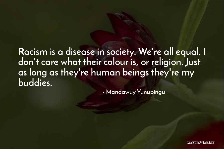 Vctory Royal Quotes By Mandawuy Yunupingu Vctory Royal Quotes By Mandawuy Yunupingu