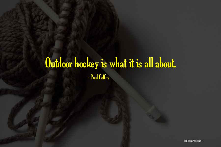 Vdate Quotes By Paul Coffey Vdate Quotes By Paul Coffey