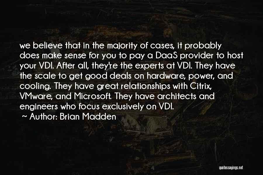 Vdi Quotes By Brian Madden
