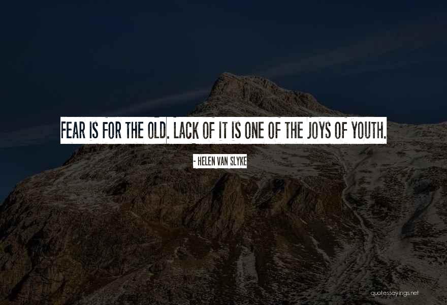 Vdust Quotes By Helen Van Slyke Vdust Quotes By Helen Van Slyke