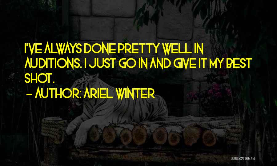 Ve Done My Best Quotes By Ariel Winter