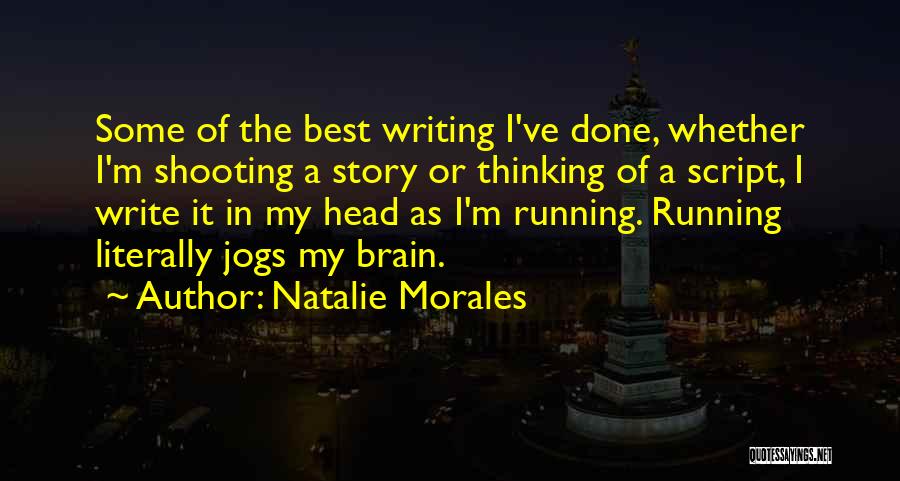 Ve Done My Best Quotes By Natalie Morales