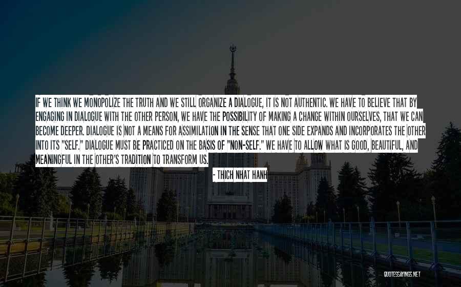 Veaceslav Moraru Quotes By Thich Nhat Hanh