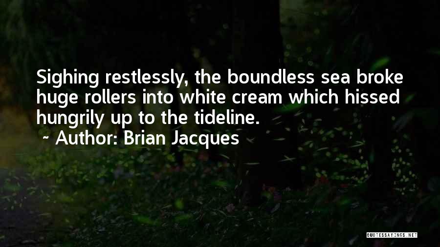 Veana Hejtmanek Quotes By Brian Jacques