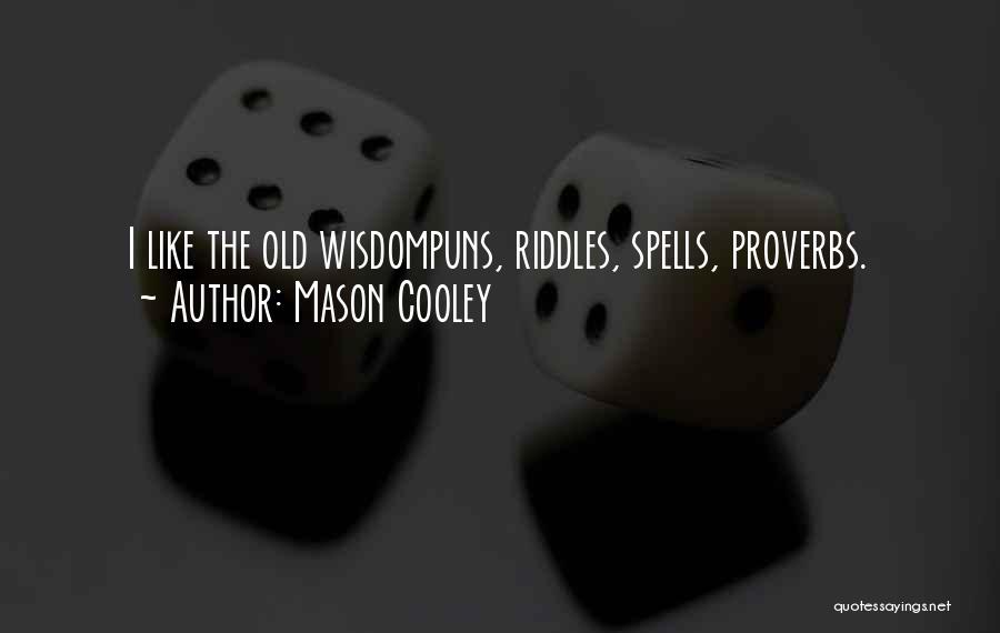 Veba Broumov Quotes By Mason Cooley