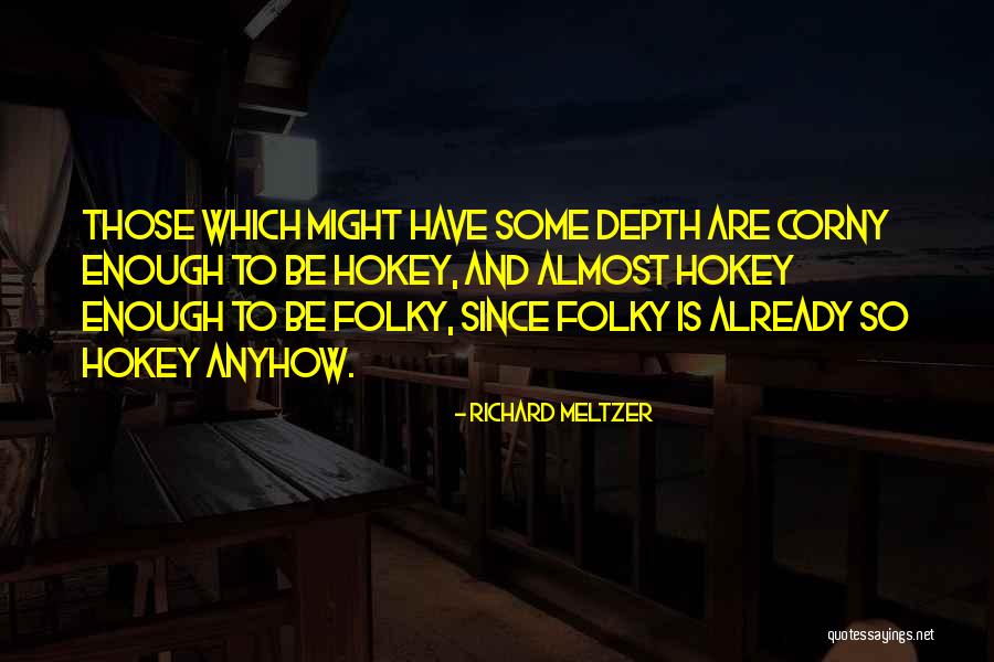 Vecchia Quotes By Richard Meltzer Vecchia Quotes By Richard Meltzer