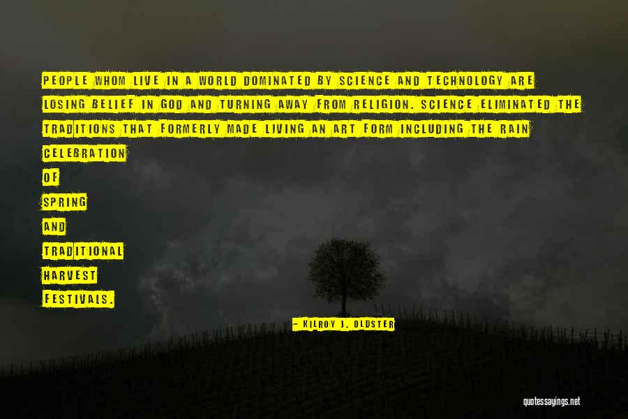 Vecchia Zimarra Quotes By Kilroy J. Oldster Vecchia Zimarra Quotes By Kilroy J. Oldster
