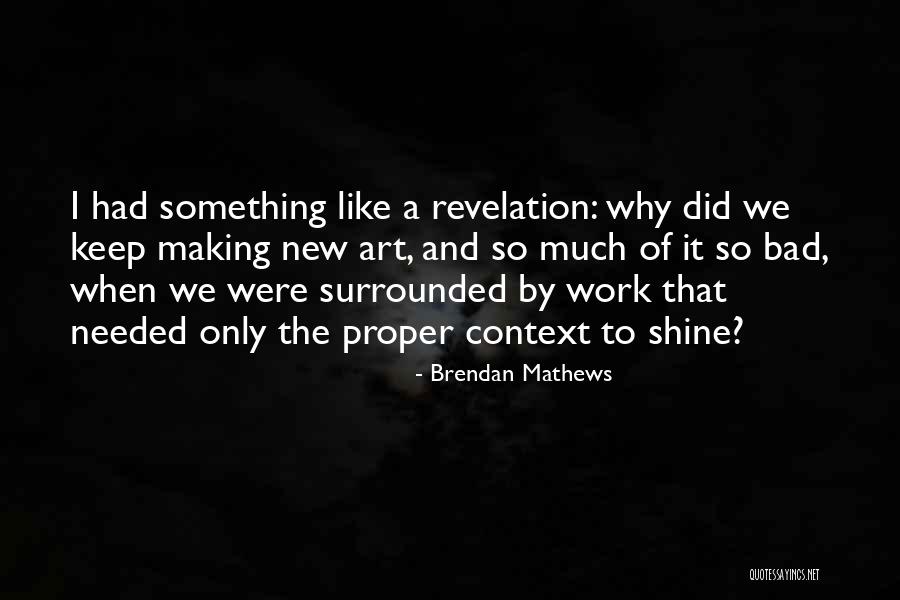 Vecchiarelli Bros Quotes By Brendan Mathews Vecchiarelli Bros Quotes By Brendan Mathews