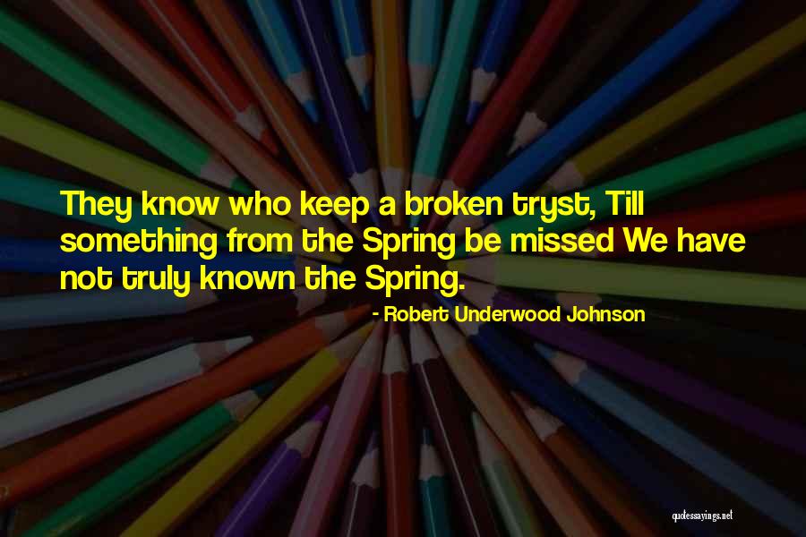Vecellio Family Quotes By Robert Underwood Johnson Vecellio Family Quotes By Robert Underwood Johnson