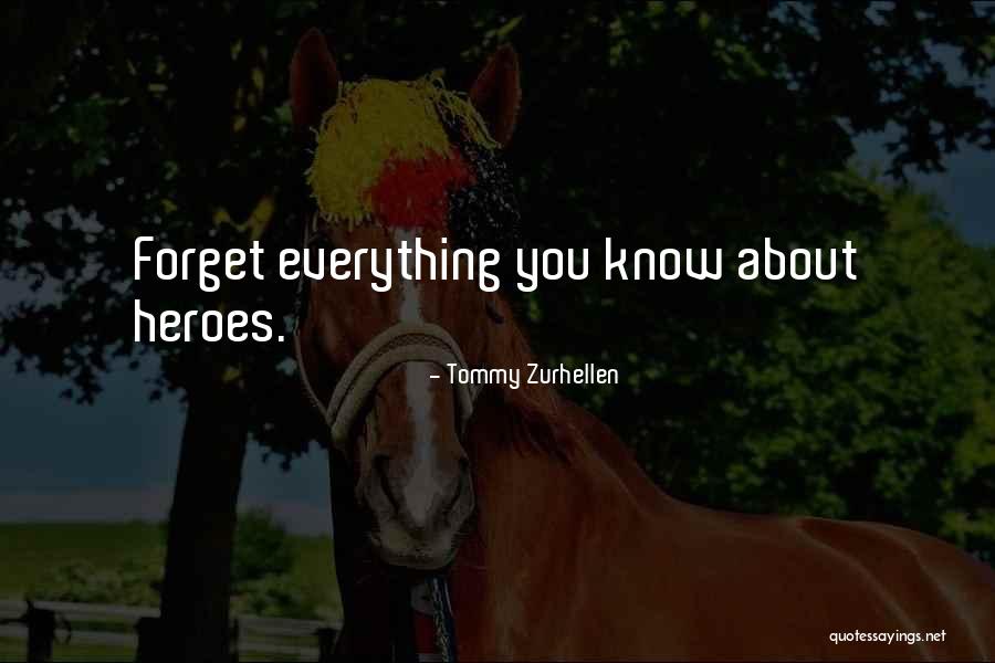 Veces Quotes By Tommy Zurhellen Veces Quotes By Tommy Zurhellen
