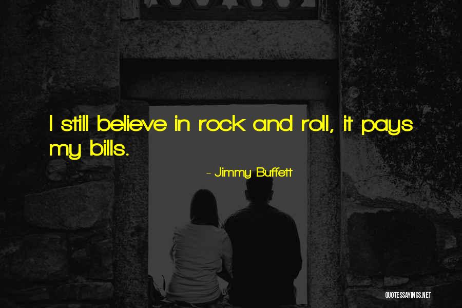 Vechime Quotes By Jimmy Buffett