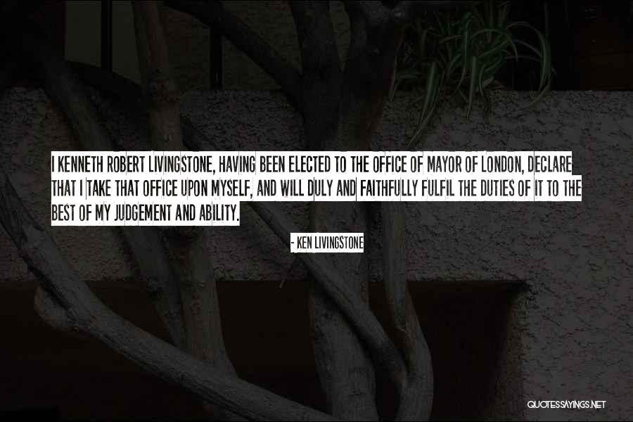Vechime Quotes By Ken Livingstone Vechime Quotes By Ken Livingstone