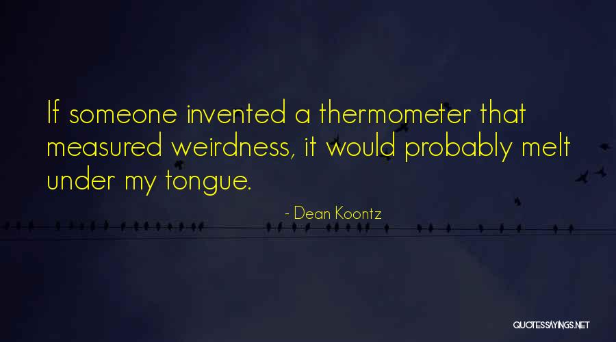 Vechimea Quotes By Dean Koontz Vechimea Quotes By Dean Koontz