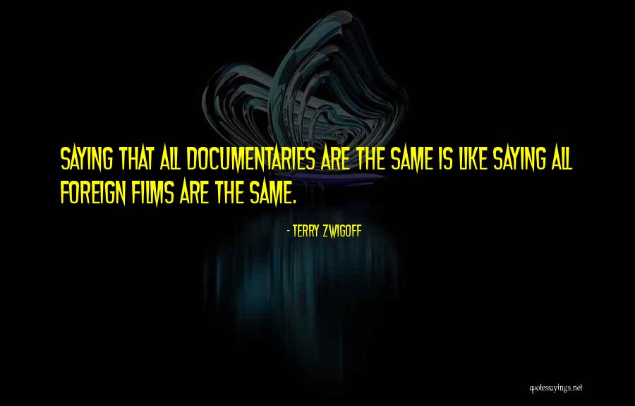 Vechno Tvoq Quotes By Terry Zwigoff Vechno Tvoq Quotes By Terry Zwigoff