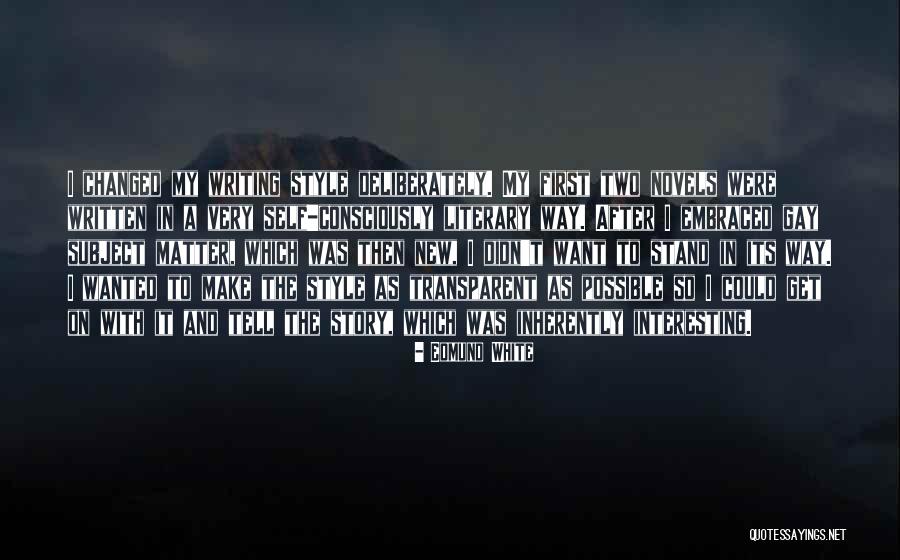 Vechoa Quotes By Edmund White Vechoa Quotes By Edmund White