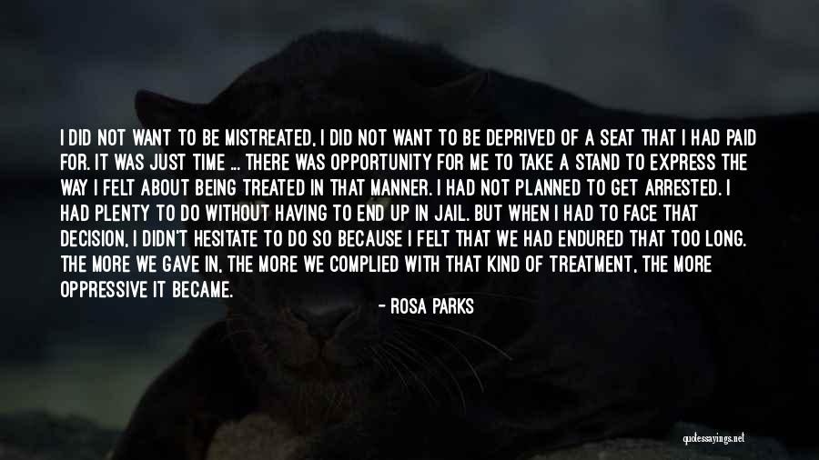 Vechoa Quotes By Rosa Parks Vechoa Quotes By Rosa Parks