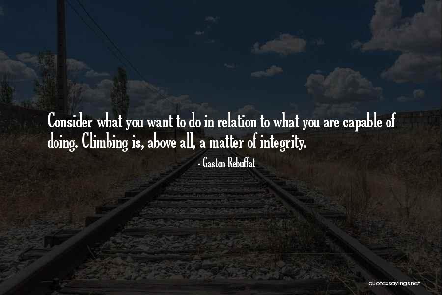 Vecinul Lui Quotes By Gaston Rebuffat Vecinul Lui Quotes By Gaston Rebuffat