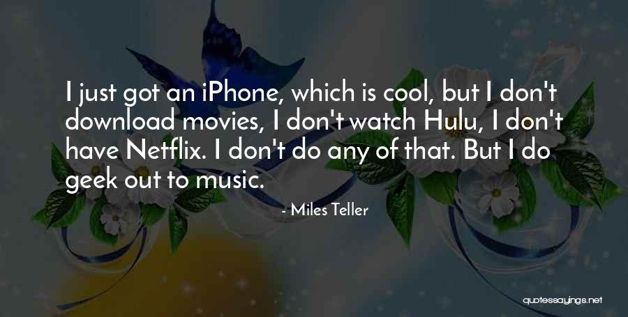 Veckridge Quotes By Miles Teller Veckridge Quotes By Miles Teller