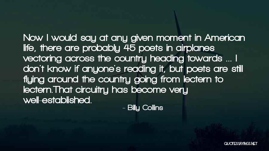 Vectoring A Quotes By Billy Collins Vectoring A Quotes By Billy Collins