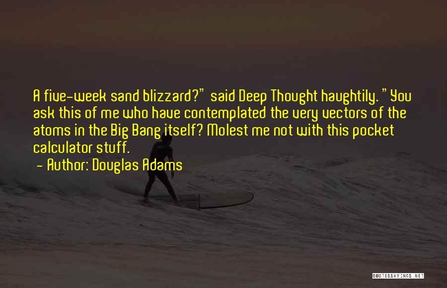 Vectors Quotes By Douglas Adams