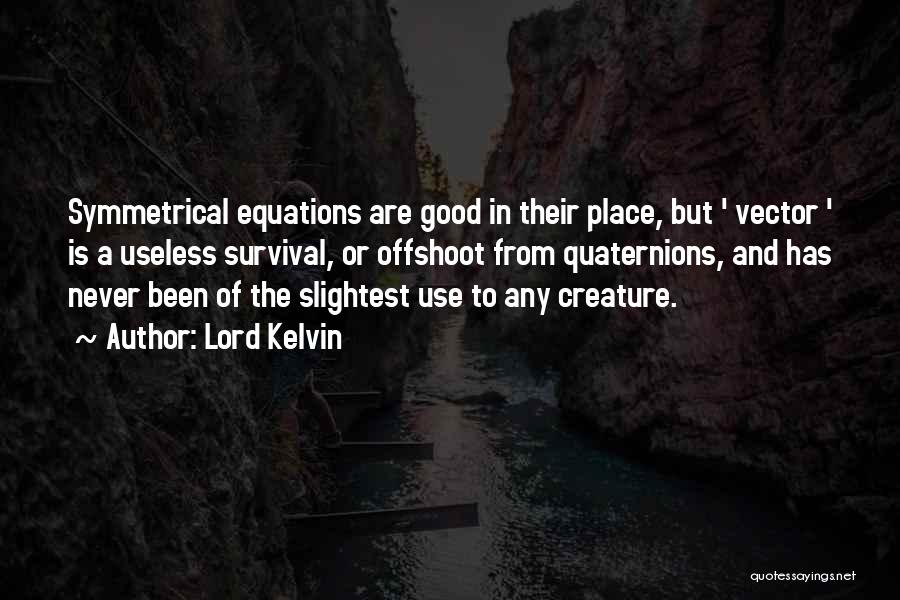 Vectors Quotes By Lord Kelvin