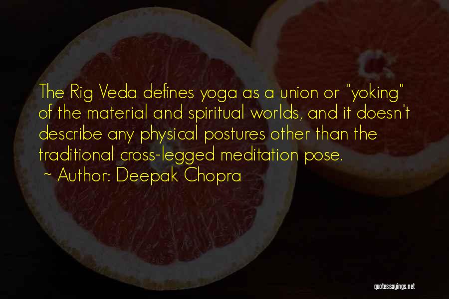 Veda Quotes By Deepak Chopra