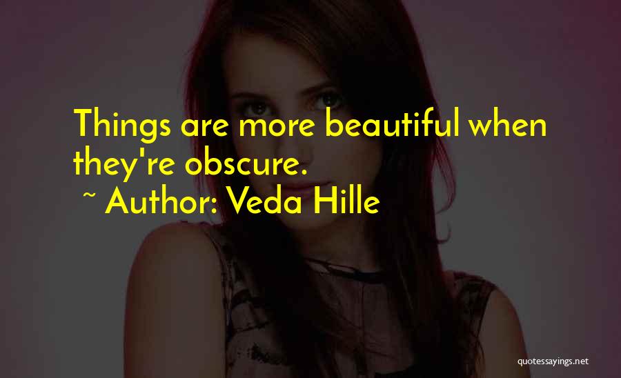 Veda Quotes By Veda Hille