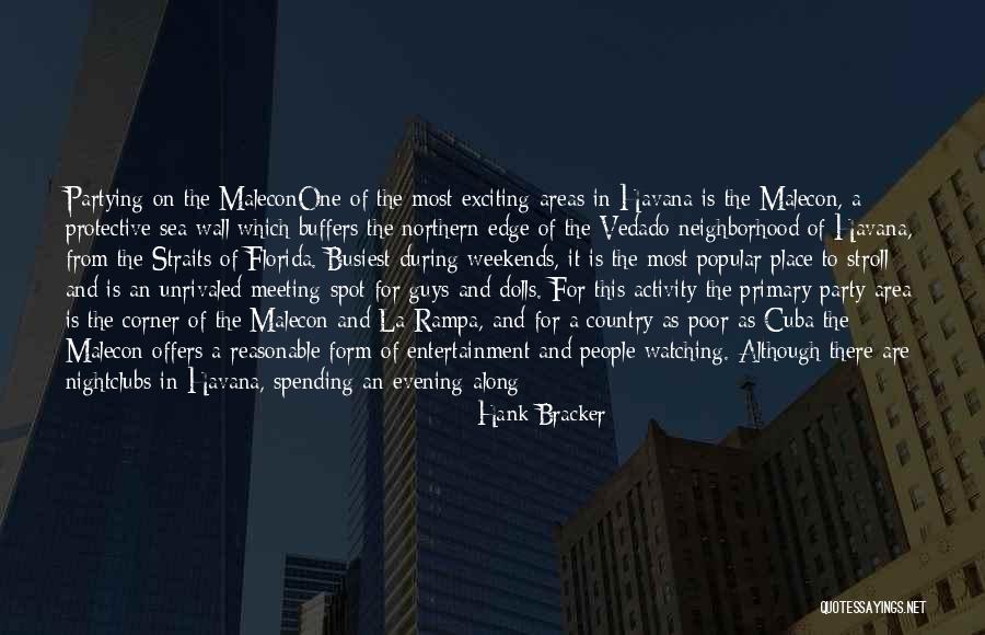 Vedado La Quotes By Hank Bracker Vedado La Quotes By Hank Bracker