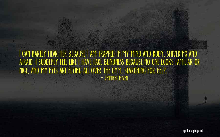 Vedanta Philosophy Quotes By Jennifer Niven Vedanta Philosophy Quotes By Jennifer Niven