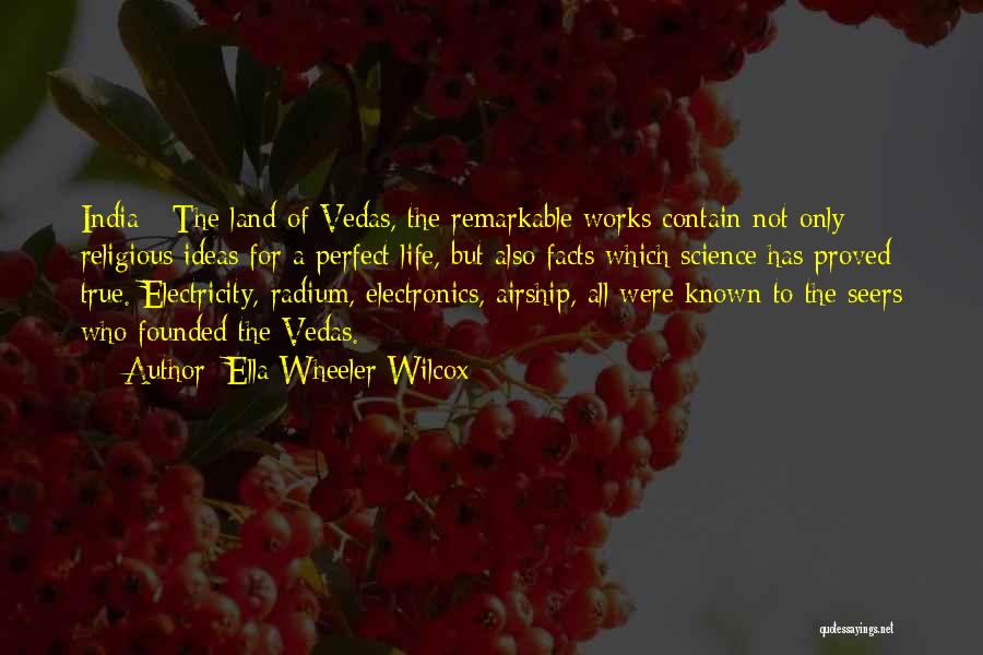 Vedas Quotes By Ella Wheeler Wilcox