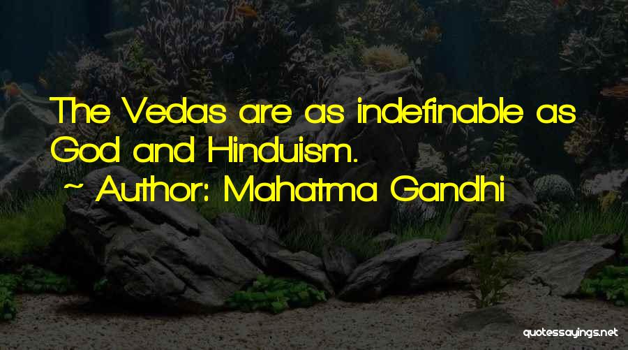 Vedas Quotes By Mahatma Gandhi