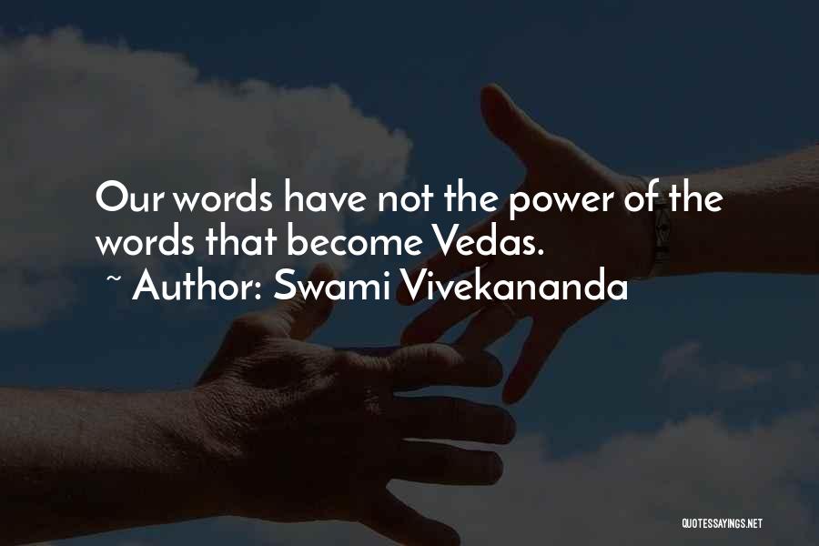 Vedas Quotes By Swami Vivekananda