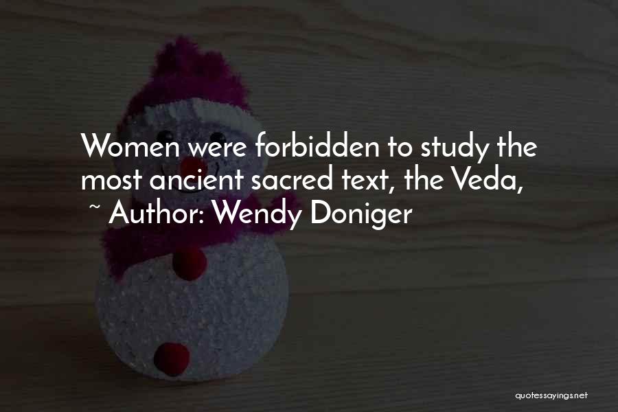 Vedas Quotes By Wendy Doniger