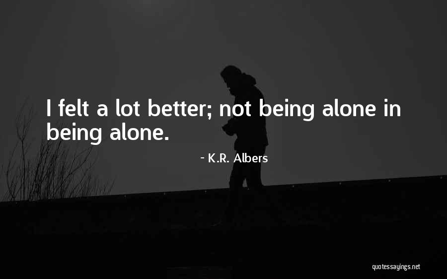 Vedele Quotes By K.R. Albers Vedele Quotes By K.R. Albers