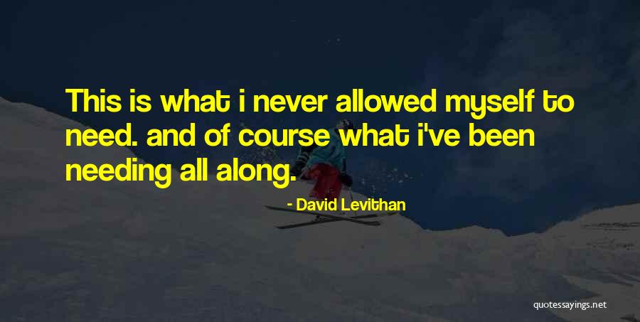 Vedeneeva Tatiana Quotes By David Levithan Vedeneeva Tatiana Quotes By David Levithan