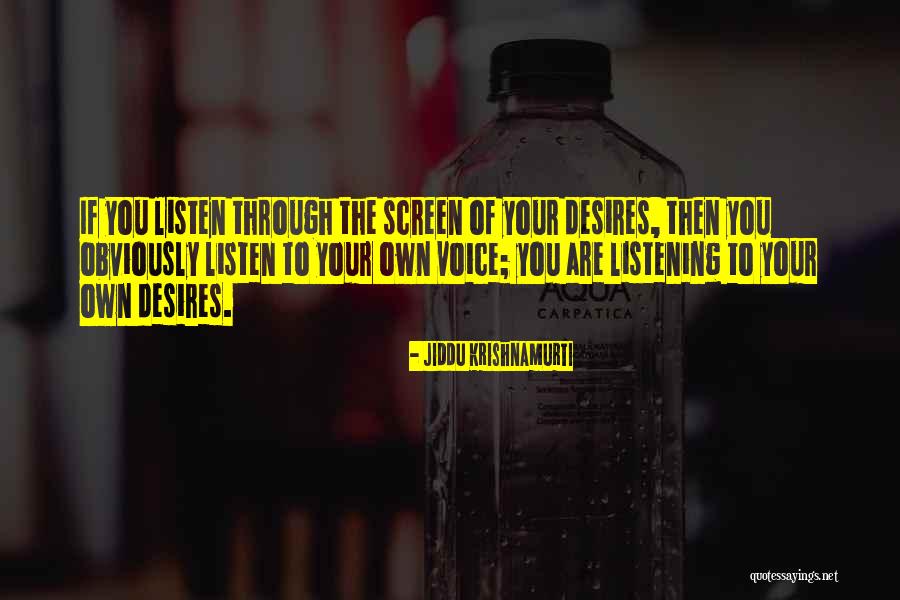 Vedette Body Quotes By Jiddu Krishnamurti Vedette Body Quotes By Jiddu Krishnamurti