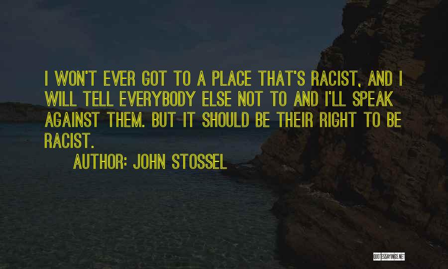 Vedres Joe Quotes By John Stossel