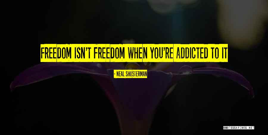 Vedute Dal Vomero Quotes By Neal Shusterman Vedute Dal Vomero Quotes By Neal Shusterman