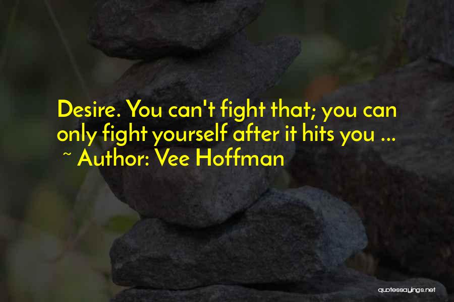 Vee Hoffman Quotes 1705898